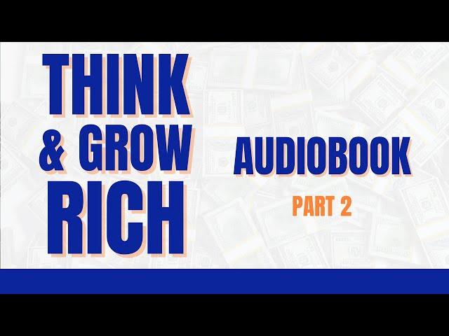 Think And Grow Rich Audiobook || Self-development PART 2