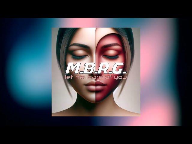 MA.BRA. feat. M.B.R.G. - let me care of you (M.B.R.G. Mix) 140 Bpm