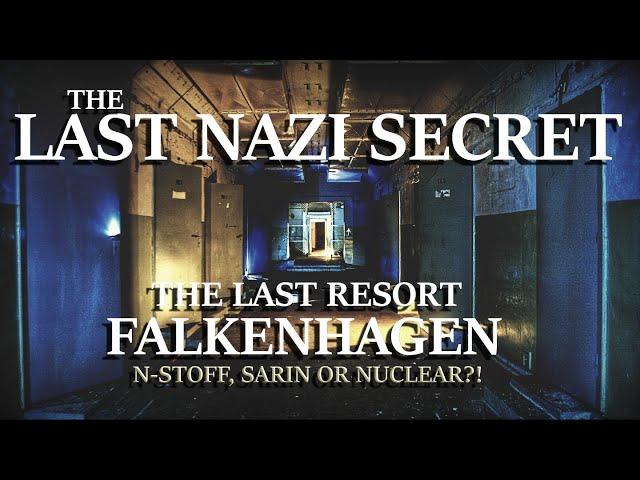 THE LAST NAZI SECRET - SS  LAST RESORT FALKENHAGEN