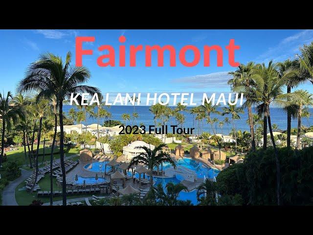 [4K] FAIRMONT KEA LANI Luxury Hotel 2023 Full Tour Wailea Maui