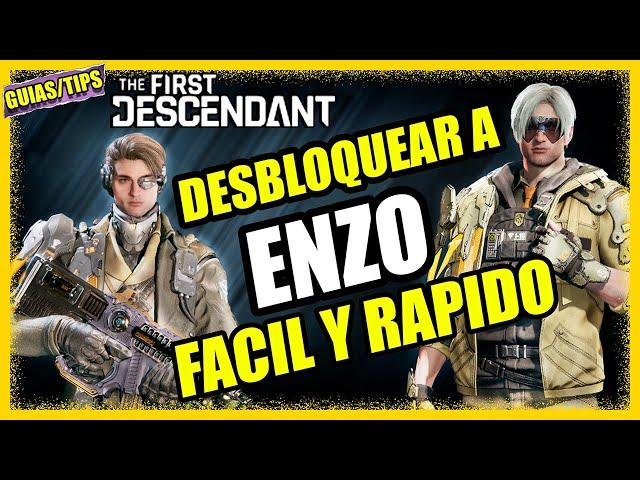 ️ The First Descendant: ¡Desbloquea a ENZO Rápido! Guía Completa de Materiales y Planos ️