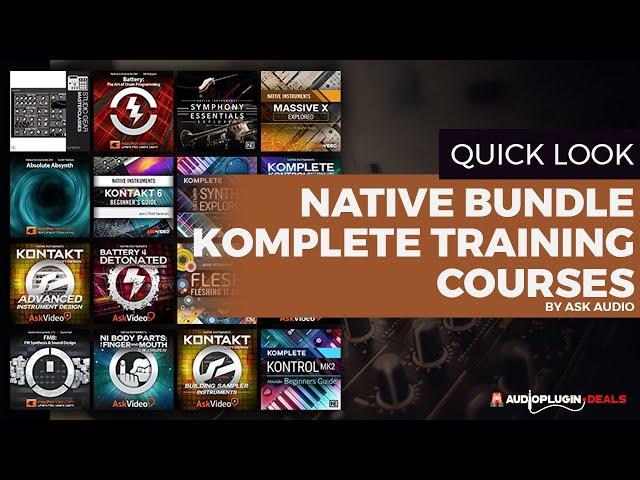 Native Instruments KOMPLETE TRAINING COURSES BUNDLE by Ask Audio Academy GET  80% OFF