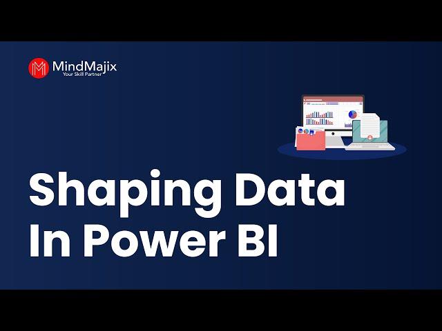 Shaping Data In Power BI | Power Query Editor | Table Transformations  [Power BI Tutorial]