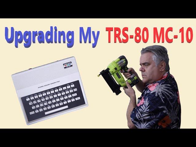 TRS-80 MC-10 Upgrade