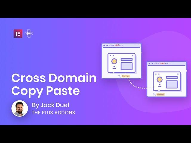 How to Perform Cross Domain Copy Paste & Live Copy in Elementor Page Builder?