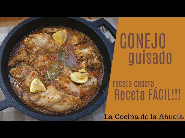 Conejo guisado  La Cocina de la Abuela