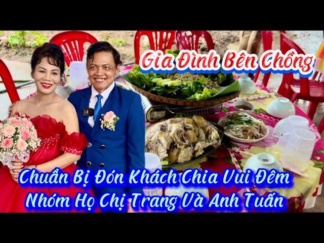 Trước giờ nhập tiệt đêm nhóm họ của chị trang và anh tuấn