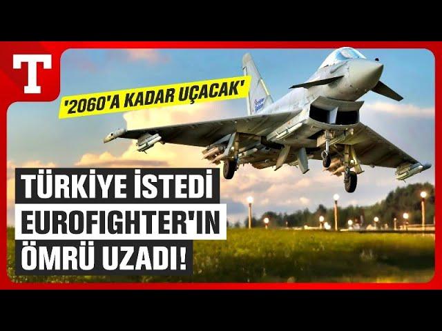 Türkiye'nin Envanterine Eklemek İstediği Eurofighter Typhoon Savaş Uçağı İçin İmzalar Atıldı