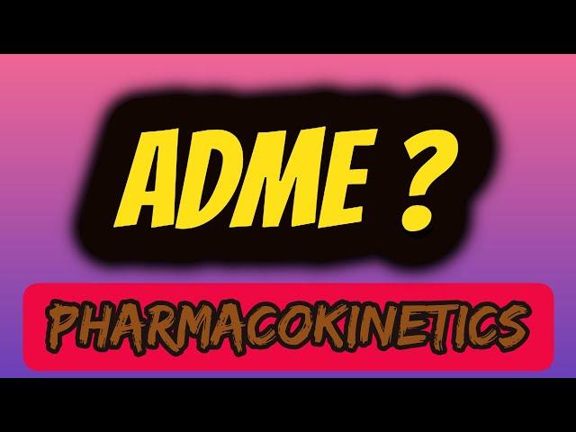 ADME || WHAT ARE THE 4 STEP OF PHARMACOKINECTICS-ADME Pharmaceutical Concept [2022] | PC