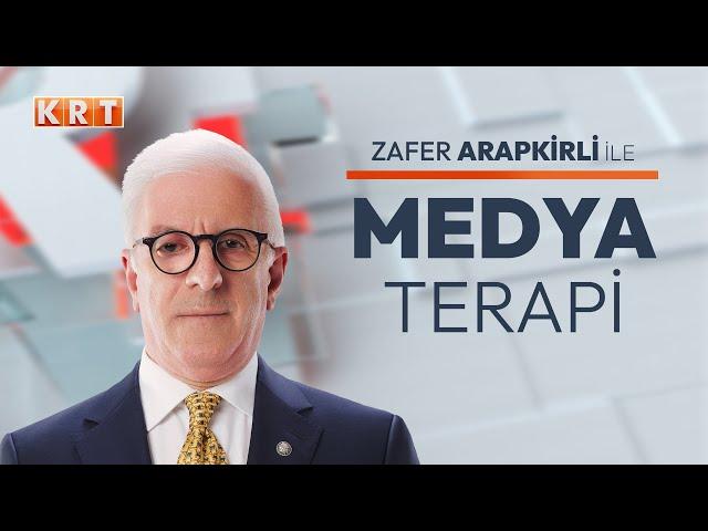 #CANLI | Zafer Arapkirli ile Medya Terapi | 17.09.2024 | #KRT