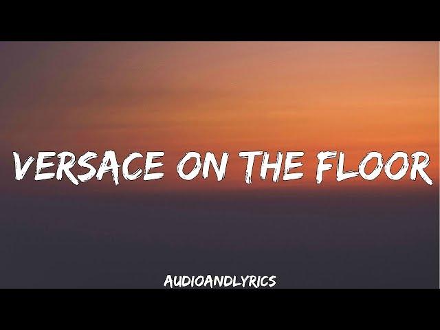 Bruno Mars - Versace On The Floor (Lyrics)