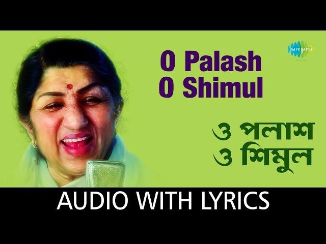 O Palash O Shimul With Lyrics | Lata Mangeshkar | Hemanta Mukherjee