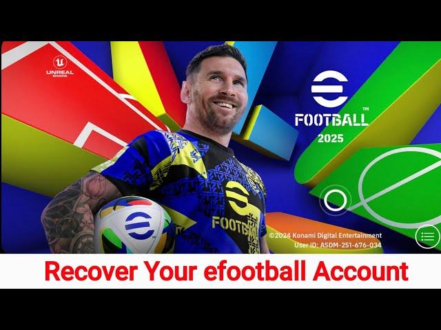 How To Recover Your Efootball Account || Log in To Your efootball Account