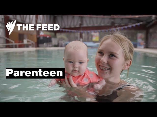 Parenteen: The life of teenage parenthood | SBS The Feed