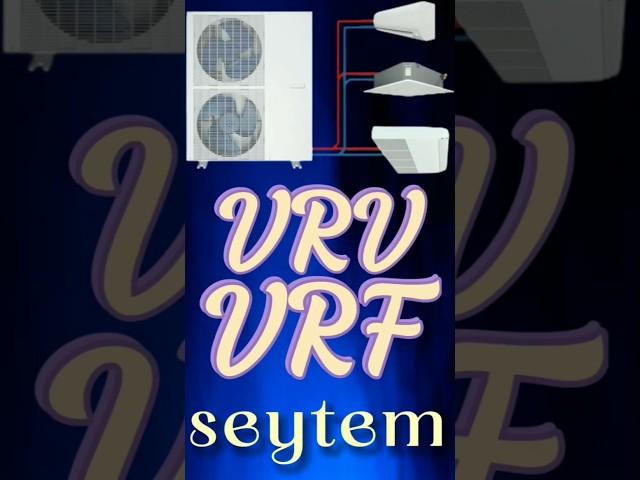 Why VRV & VRF Systems Are Better