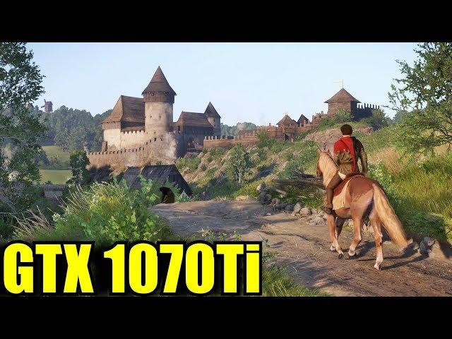 Kingdom Come Deliverance GTX 1070 Ti | 1080p Maxed - Ultra - Very High - High | FRAME-RATE TEST