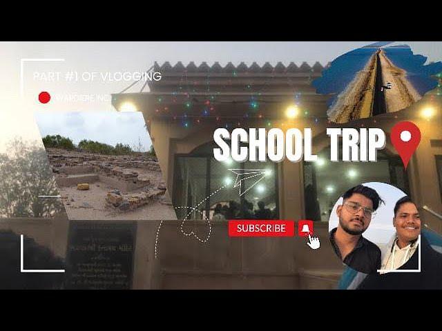 SCHOOL TRIP VLOG PART 1