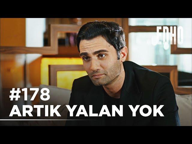 178. Bölüm ''Artık Yalan Yok'' | Eşkıya Dünyaya Hükümdar Olmaz