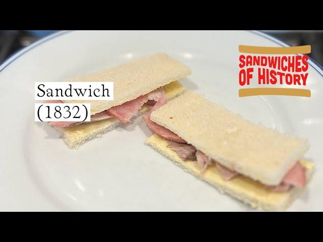 Sandwich (1832) on Sandwiches of History