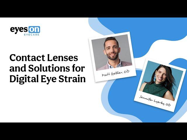 Dr. Jennifer Lyerly On Solutions for Digital Eyestrain