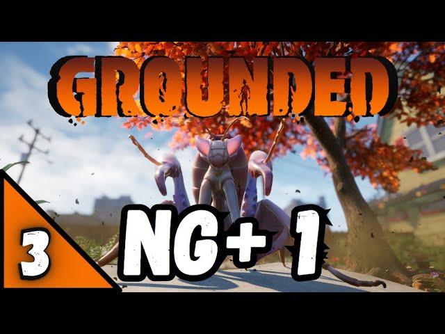 Grounded | NG+1 Pt. 3 | Mantis Fight