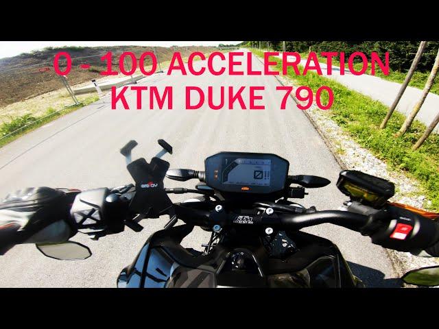 KTM DUKE 790 0- 100 | 0 - 150 Acceleration