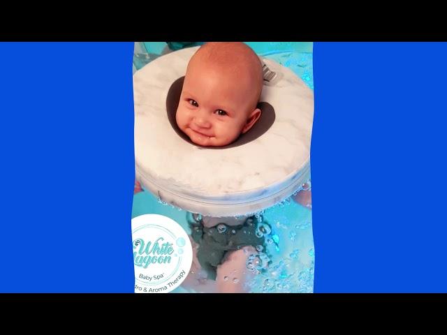 Baby Spa White Lagoon Intro