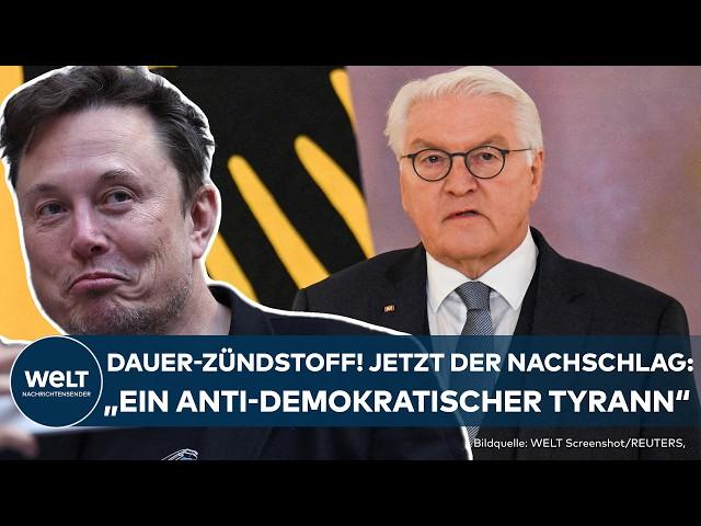 ELON MUSK: "Ein antidemokratischer Tyrann"! Dauer-Feuer zwischen "Präsident Musk" und Steinmeier