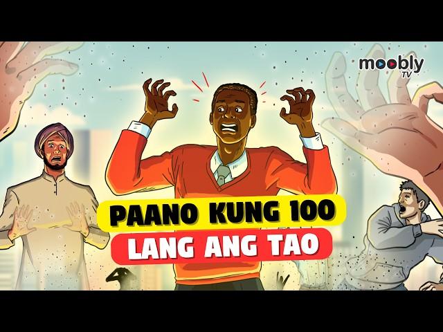 Paano Kung 100 Lang ang Tao sa Mundo