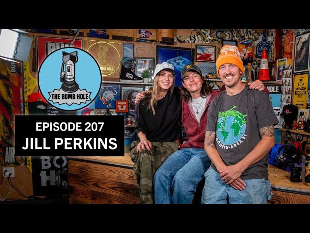 Jill Perkins | The Bomb Hole Episode 207