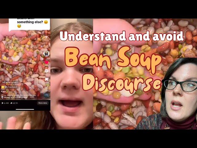 Bean Soup Discourse: Take What You Need and Leave The Rest