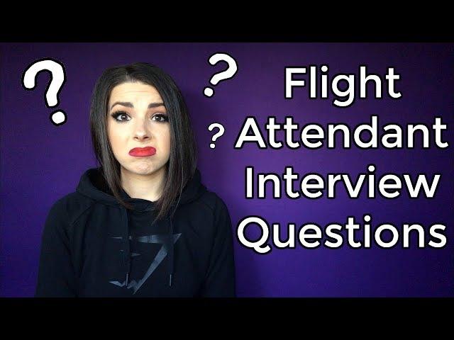 FLIGHT ATTENDANT INTERVIEW QUESTIONS AND ANSWERS