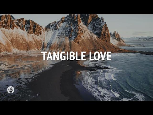 Tangible Love | Audio Reading | Our Daily Bread Devotional | December 22, 2024