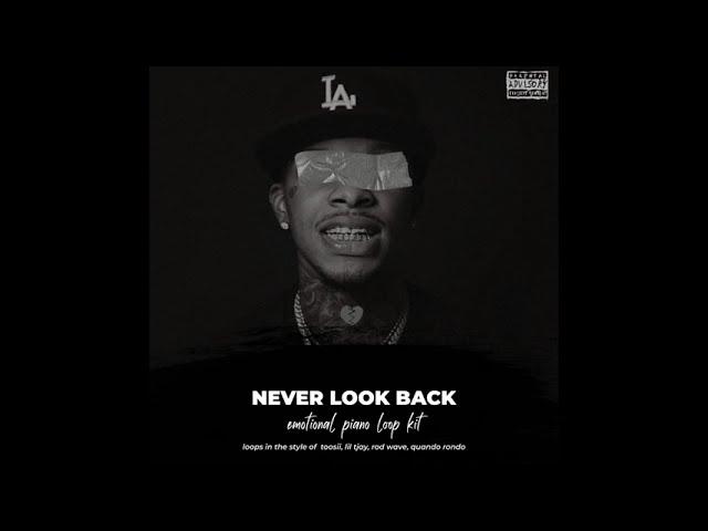 [14] (FREE) Piano / Guitar Sample Pack / Loop Kit  (Toosii, Rod Wave) - ‘’NEVER LOOK BACK’