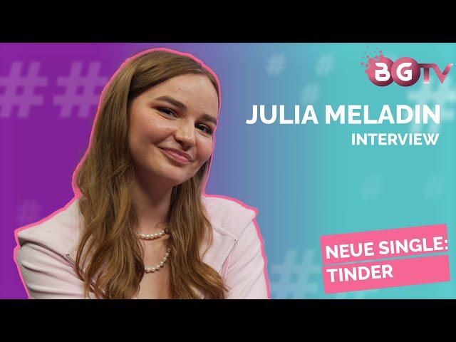 JULIA MELADIN - Neue Single "Tinder", Songwriting & Vorbildfunktion | Bubble Gum TV