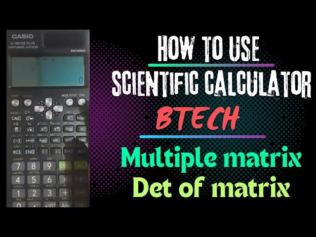 HOW TO USE SCIENTIFIC CALCULATOR|BTECH CALCULATOR #scientific_calculator