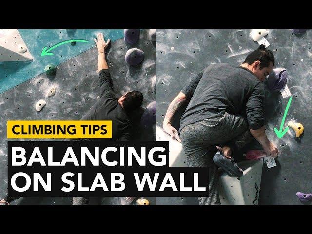 Rock Climbing Tips: Slab Climbing Technique on a bouldering problem