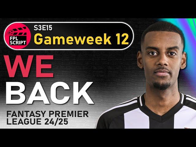 We Back | FPL GW12 | Fantasy Premier League 2024/25 | S3E15