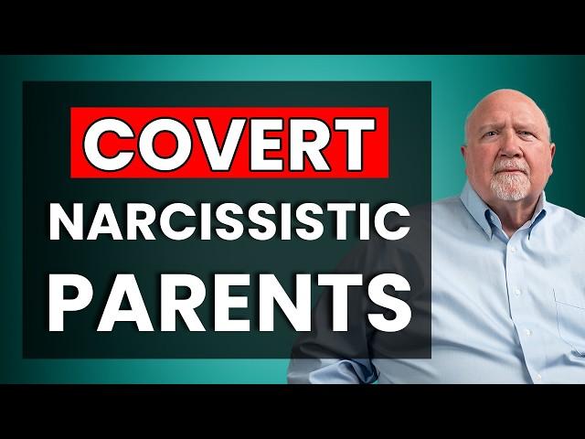 Covert Narcissistic Mother or Father: The HIDDEN Abuse No One Sees