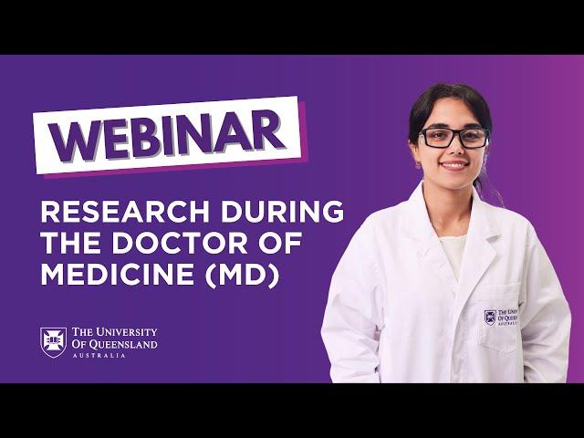 Webinar: Research during the Doctor of Medicine (MD)