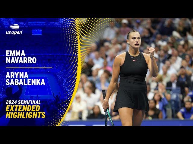 Emma Navarro vs. Aryna Sabalenka Extended Highlights | 2024 US Open Semifinal