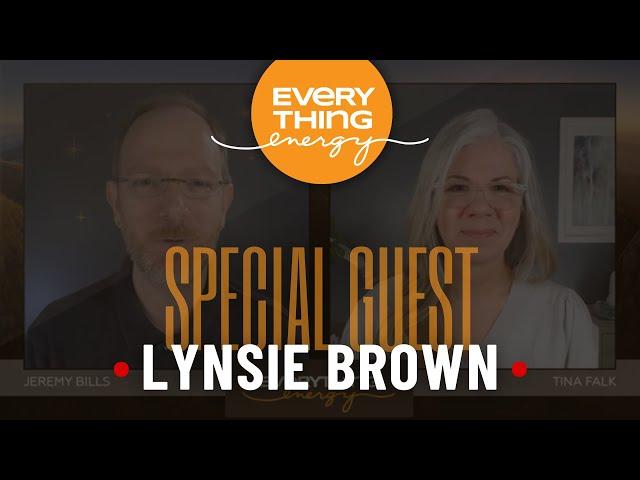 Special Guest • LYNSIE BROWN — Generational, Personal and Space Clearings