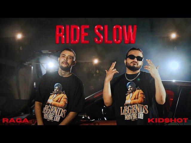 KIDSHOT X RAGA - Ride Slow (Official Music Video) Prod. HRMN