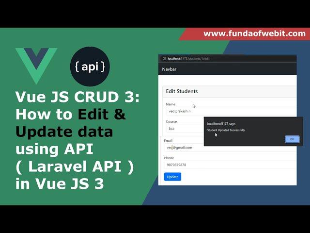 Vue JS CRUD - Edit & Update data using API in Vue JS | Edit update data using Laravel API in Vue 3