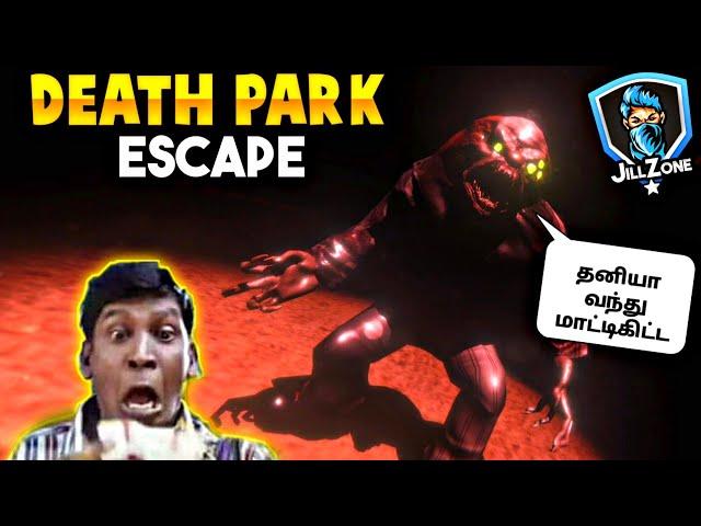 1st time escape in Death Park  || JILL ZONE