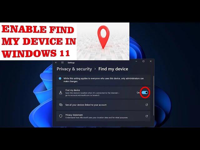 Turn on Find My Device in Windows 11 | Enable Find My Device in Windows