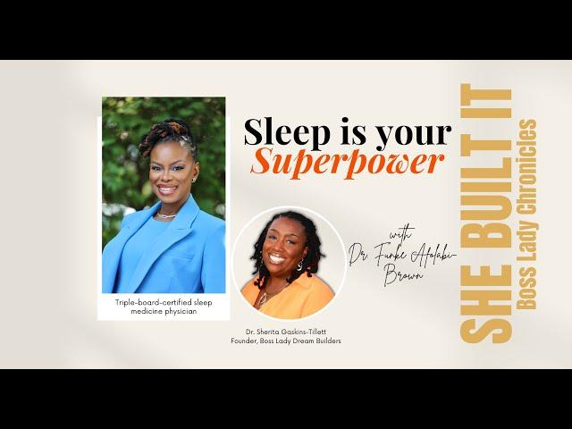 Sleep is your Superpower! with Dr. Funke Afolabi-Brown