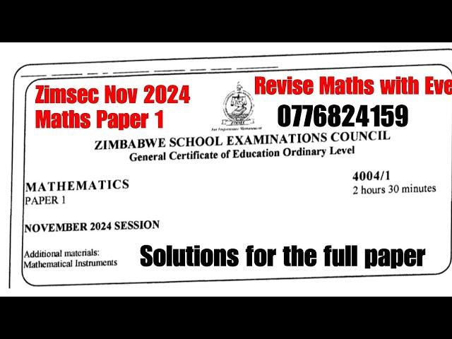 Zimsec Nov 2024, Maths Paper 1, full paper solutions