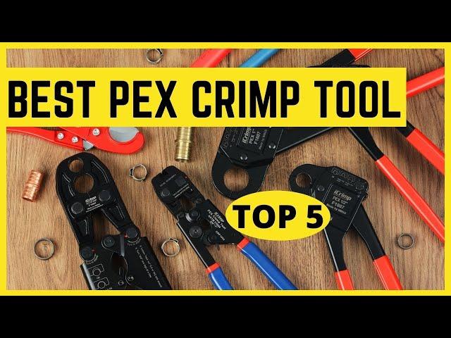 5 Best Pex Crimp Tools in 2022