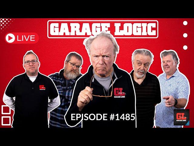 Garage Logic Full Episode #1485 - Monday February 17 2025